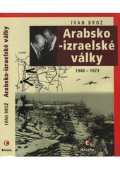Arabsko-izraelské války : 1948-1973  Cover Image