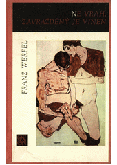 Ne vrah, zavražděný je vinen a jiné prózy  Cover Image