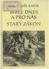 Bible dnes a pro nás : Starý zákon  Cover Image