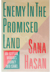 Enemy in the Promised Land : An Egyptian Woman's Journey into Israel  Cover Image