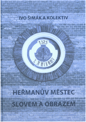 Heřmanův Městec slovem a obrazem  Cover Image