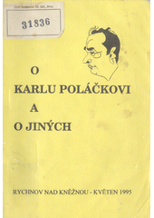 O Karlu Poláčkovi a o jiných : sborník příspěvků ze sympozia Karel Poláček a historie židovské kultury ve východních Čechách : Rychnov nad Kněžnou květen 1995  Cover Image
