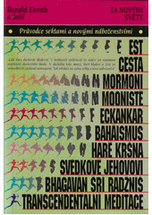 Za novými světy. Průvodce sektami a novými náboženstvími  Cover Image