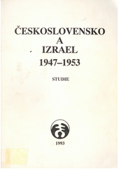 Československo a Izrael v letech 1947-1953 : studie  Cover Image
