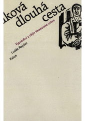 Taková dlouhá cesta : vyprávění z dějin křesťanské církve  Cover Image