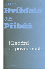 Hledání odpovědnosti : dialog  Cover Image