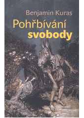 Pohřbívání svobody  Cover Image