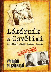 Lékárník z Osvětimi : dosud nevyřčený příběh Victora Capesia  Cover Image