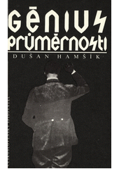 Génius průměrnosti : fakta a pohledy na Hitlerův konec  Cover Image