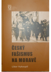 Český fašismus na Moravě  Cover Image