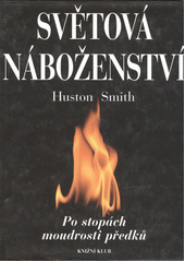 Světová náboženství : po stopách moudrosti předků  Cover Image