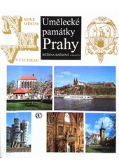 Umělecké památky Prahy. Nové Město, Vyšehrad, Vinohrady (Praha 1)  Cover Image