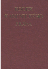 Codex iuris canonici = Kodex kanonického práva : úřední znění textu a překlad do češtiny : latinsko-české vydání s věcným rejstříkem  Cover Image