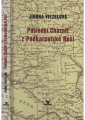 Poslední Chazaři z Podkarpatské Rusi  Cover Image