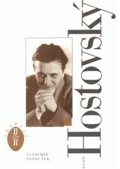 Egon Hostovský : člověk v uzavřeném prostoru  Cover Image