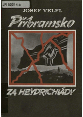 Příbramsko za heydrichiády  Cover Image