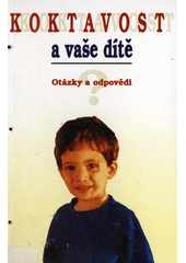 Koktavost a vaše dítě : otázky a odpovědi  Cover Image