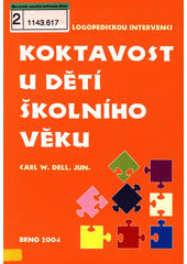 Koktavost u dětí školního věku : manuál pro logopedickou intervenci  Cover Image