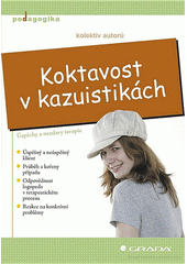 Koktavost v kazuistikách : úspěchy a nezdary terapie  Cover Image