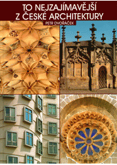 To nejzajímavější z české architektury  Cover Image