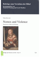 Nomos and Violence :  Dimensions in Bible and Theology /  editet by Viktor Ber  Cover Image