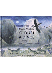 O duši a dívce : pohádky z hor  Cover Image