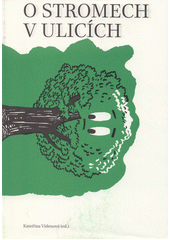O stromech v ulicích  Cover Image