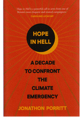 Hope in hell / a decade to confront the climate emergency  Cover Image