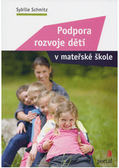 Podpora rozvoje dětí v mateřské škole  Cover Image