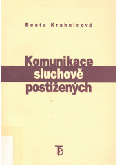 Komunikace sluchově postižených  Cover Image