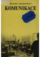 Komunikace ve škole  Cover Image