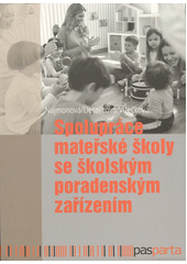 Spolupráce mateřské školy se školským poradenským zařízením  Cover Image