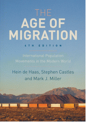 The age of migration : international population movements in the modern world  Cover Image
