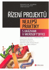 Řízení projektů : nejlepší praktiky s ukázkami v Microsoft Office  Cover Image