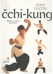 Čchi-kung : masáže a cvičení pro zdraví  Cover Image