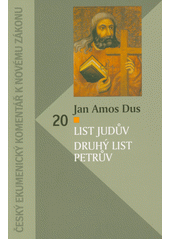 List Judův. Druhý list Petrův /  Jan Amos Dus Cover Image