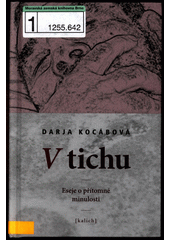 V tichu : eseje o přítomné minulosti  Cover Image