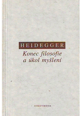 Konec filosofie a úkol myšlení  Cover Image