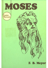 Moses :  The Servant of God /  F.B. Meyer Cover Image