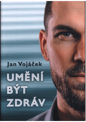 Umění být zdráv  Cover Image