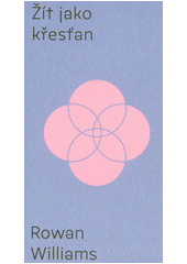 Žít jako křesťan: křest, Bible, eucharistie, modlitba  Cover Image