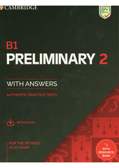 Preliminary 2 : B1 : with answers : authentic practice tests Cover Image