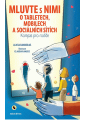 Mluvte s nimi o tabletech, mobilech a sociálních sítích  Cover Image