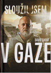Sloužil jsem v Gaze  Cover Image