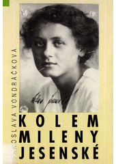 Kolem Mileny Jesenské  Cover Image