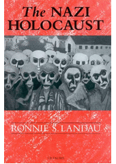 The Nazi holocaust  Cover Image