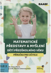 Matematické představy a myšlení dětí předškolního věku  Cover Image