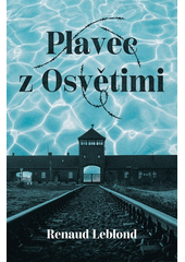Plavec z Osvětimi  Cover Image