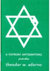 K potírání antisemitismu : přednáška  Cover Image