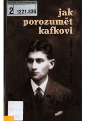 Jak porozumět Kafkovi  Cover Image